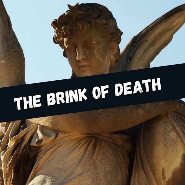 The Brink Of Death