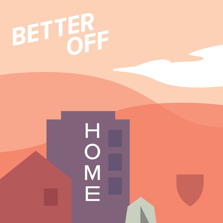 Introducing Better Off Season 2: Home