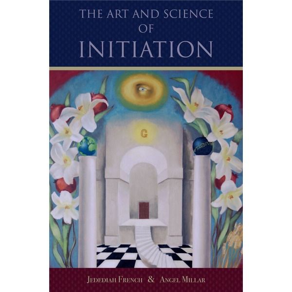 Jedediah French - The Art & Science of Initiation
