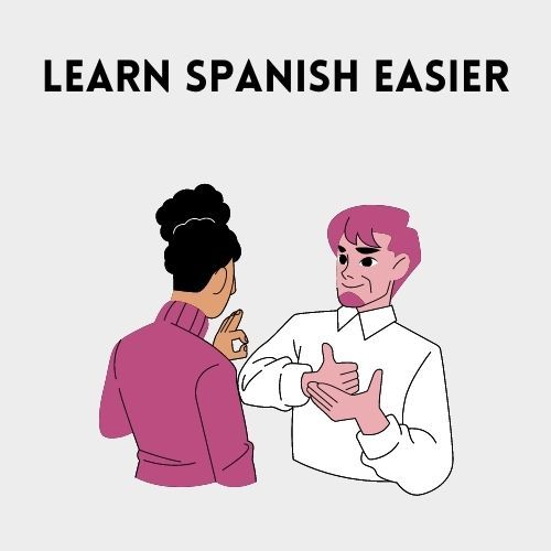 Learn spanish easier