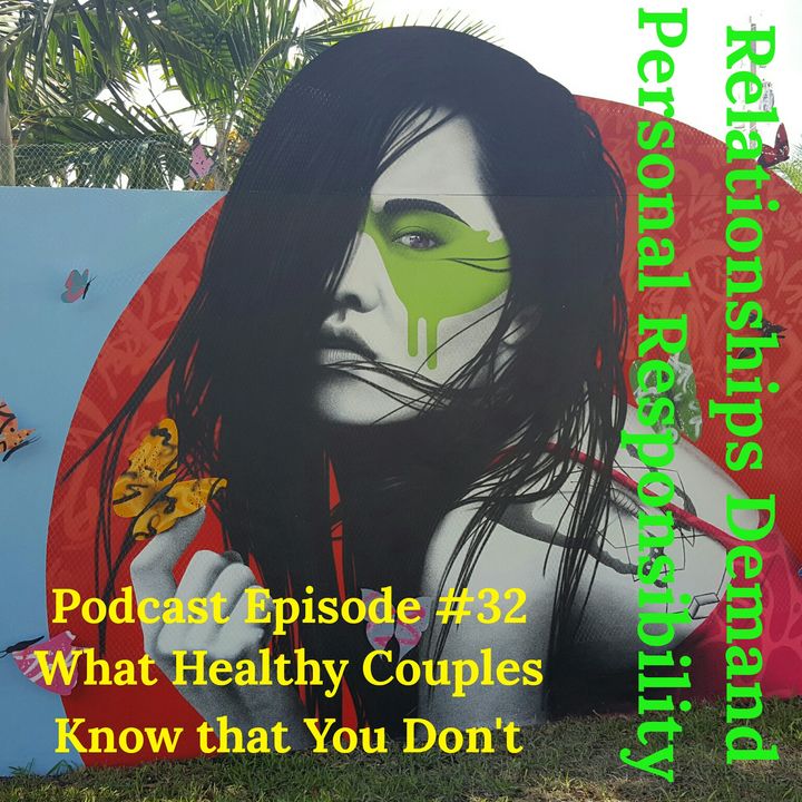 Relationships Demand Personal Responsibility