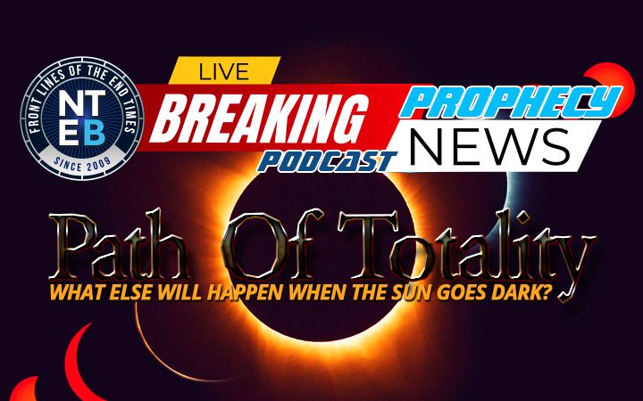 The Path of Totality And The End Times