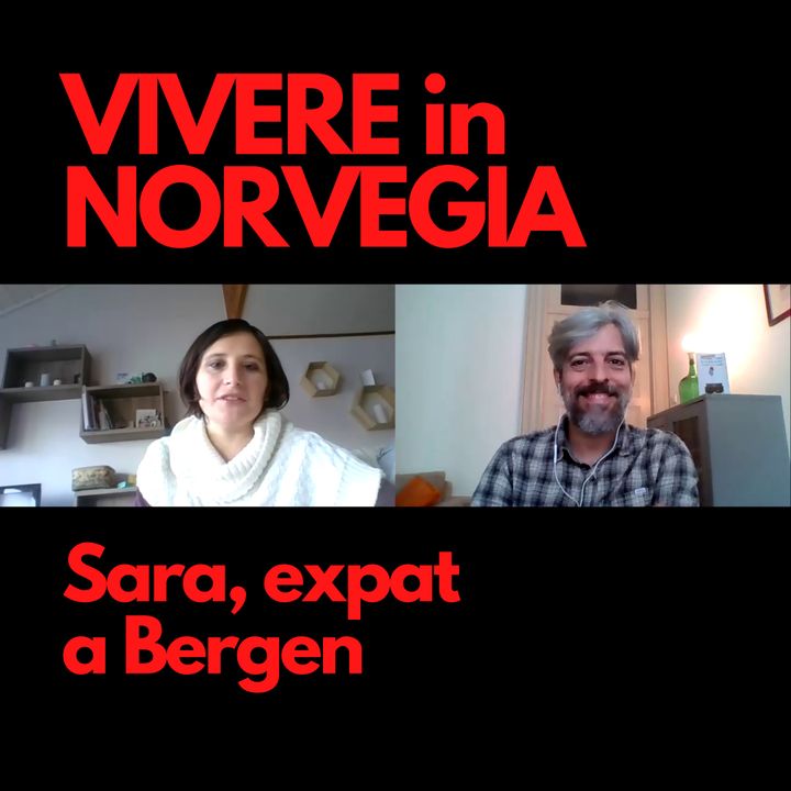 #32 – Sara, expat a Bergen