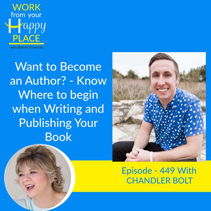 Know Where to Begin When Writing and Publishing Your Book, with Chandler Bolt