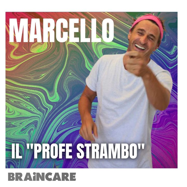 Marcello, il "profe strambo"