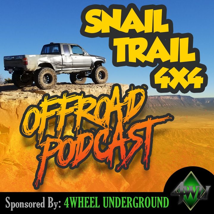 Snail Trail 4x4 Off Road Podcast