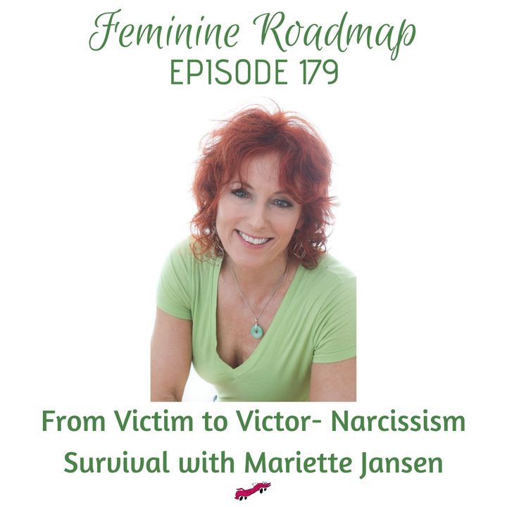 FR Ep #179 From Victim to Victor- Narcissism Survival with Mariette Jansen