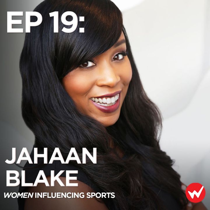 Episode 19: Taking your seat at the table with Jahaan Blake