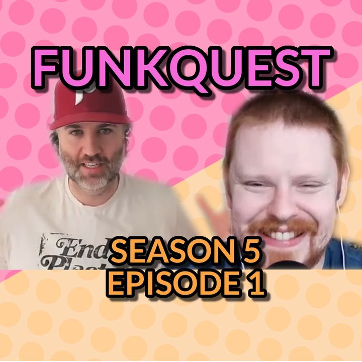 FunkQuest -  Season 5 - Episode 1 - Shawny Hill v Andrew Dunning