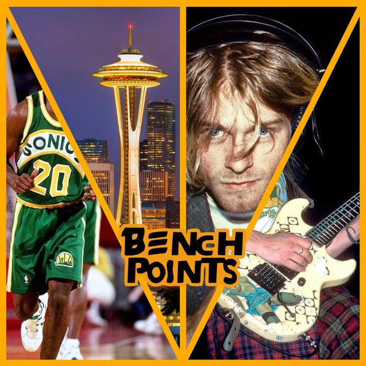 Bench Points - P17 - La Seattle dei Supersonics e del Grunge