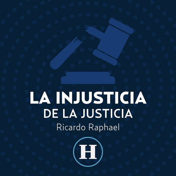 La Injusticia de la Justicia