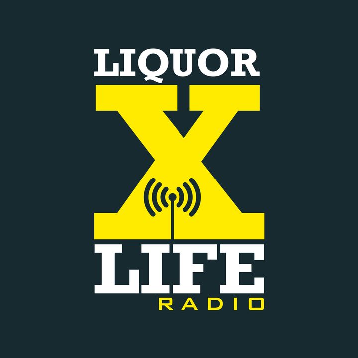 Liquor X Life Radio: Big News