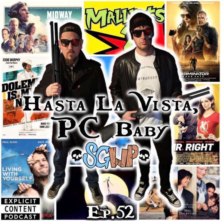 Ep 52 - Hasta La Vista PC Baby