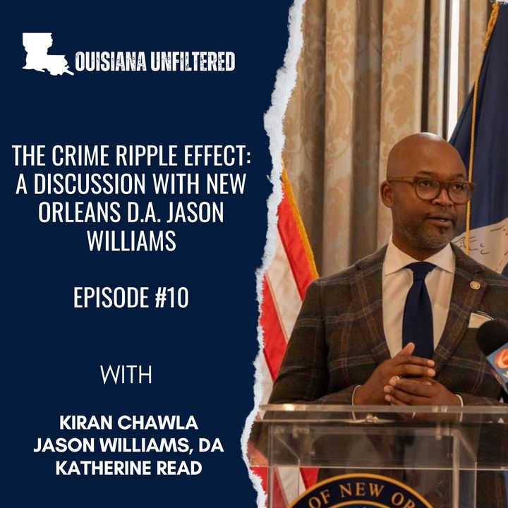 The Crime Ripple Effect: A Conversation with New Orleans D.A. Jason Williams