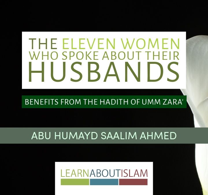 The 11 Women Who Spoke About their Husbands | Abu Humayd Saalim