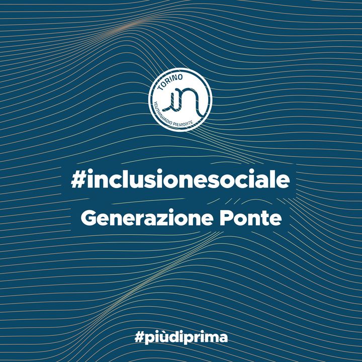 #5 - Coop. Isola & Youth Connect: Generazione Ponte