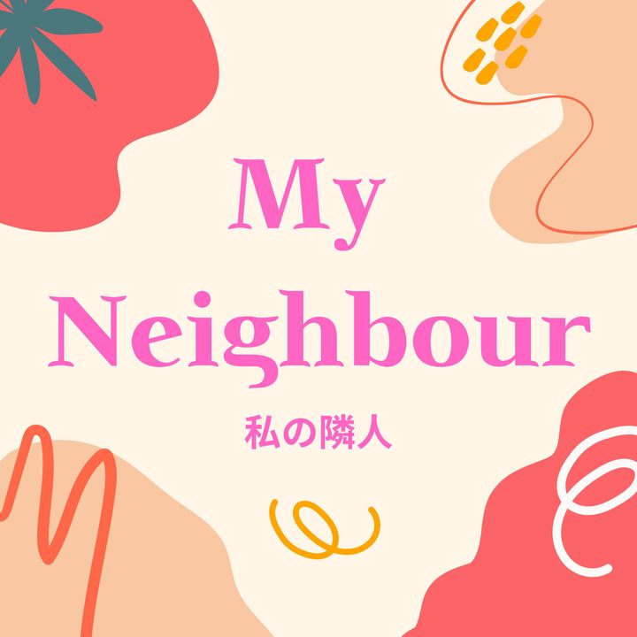 My Neighbour - A Studio Ghibli Podcast