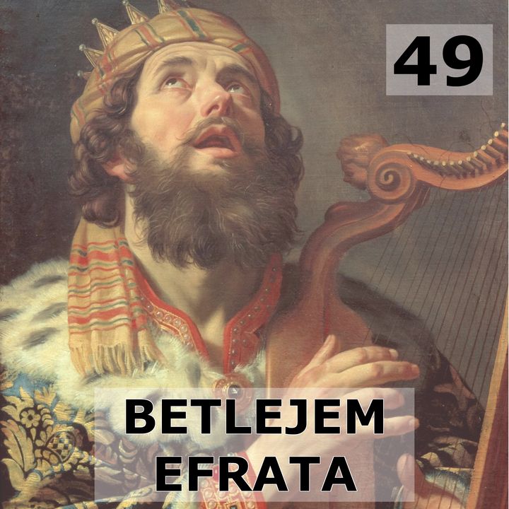 49 - Betlejem Efrata