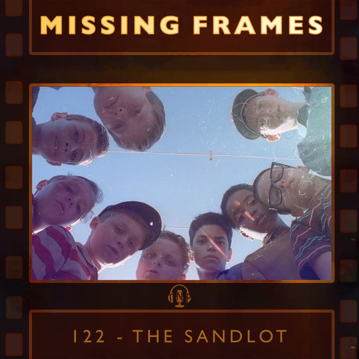 Episode 122 - The Sandlot