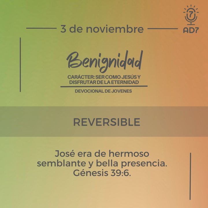 Reversible | Devocional de Jóvenes | 3 de noviembre 2023