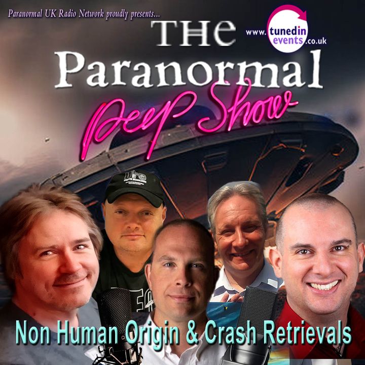 Paranormal Peep Show - Non-Human Origin with Ben Emlyn-Jones and Philip Kinsella