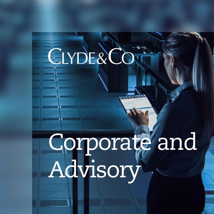 Clyde & Co | Corporate & Advisory