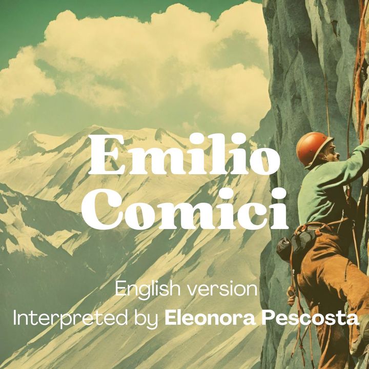 132 - Emilio Comici: beyond the impossible | Eleonora Pescosta | English version