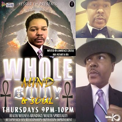Whole Mind Body and Soul hosted by Lawrence Coutee S1E48 November 2 2017
