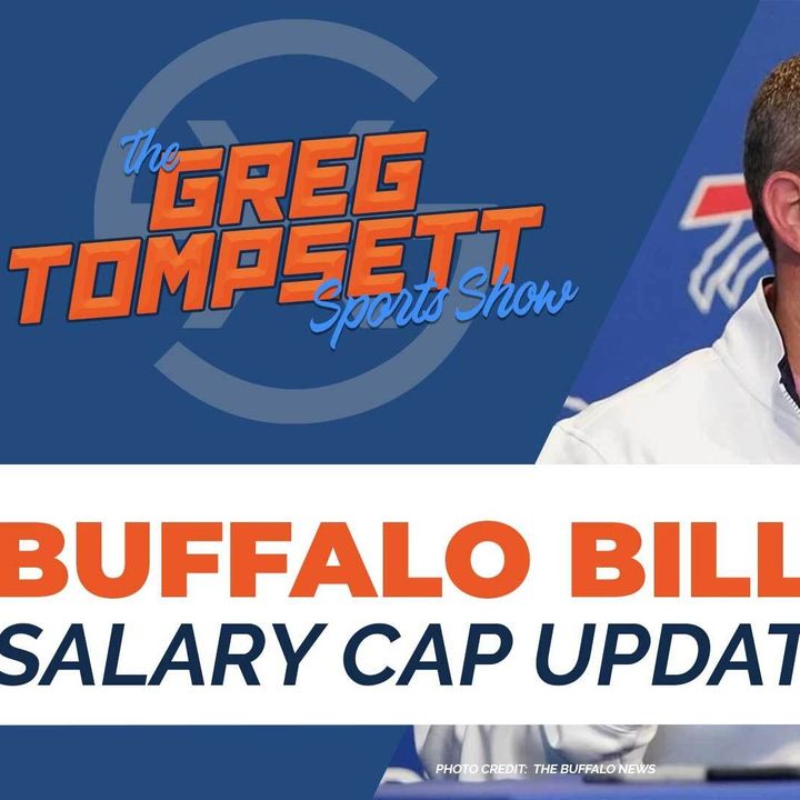 Buffalo Bills Salary Cap Update | TGTSS Ep 14