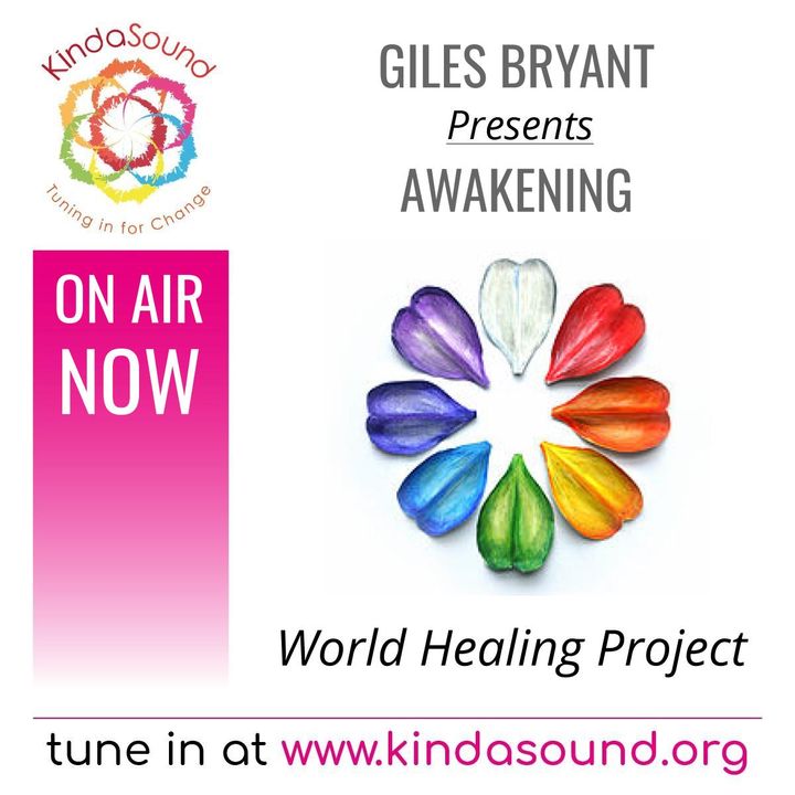 The World Healing Project | Awakening with Giles Bryant