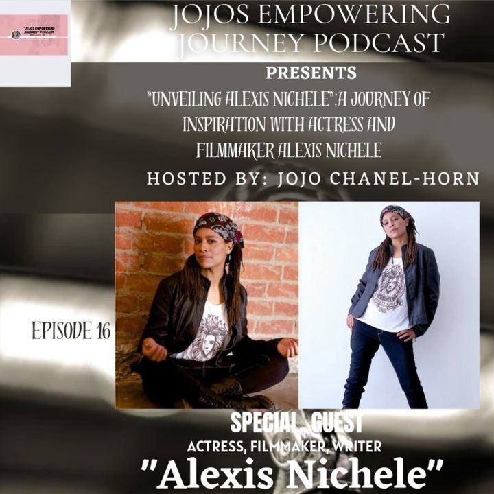 "Unveiling Alexis Nichele": A Journey Of inspiration with Actress and filmmaker Alexis Nichele
