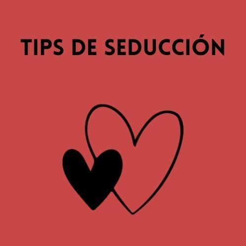 Tips de seduccion