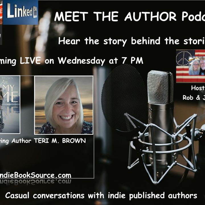 MEET THE AUTHOR Podcast - Episode 121 - TERI M. BROWN