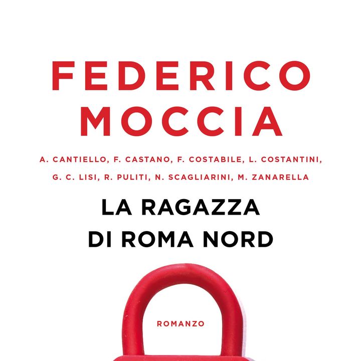 Federico Moccia "La ragazza di Roma Nord"