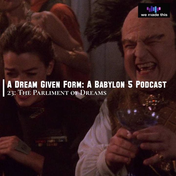 23. Babylon 5: 1x05 Parliament of Dreams