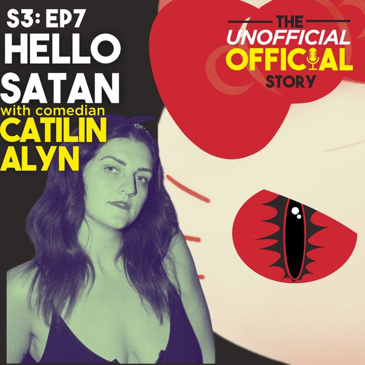S3E87 Hello Satan with Caitlin Alyn