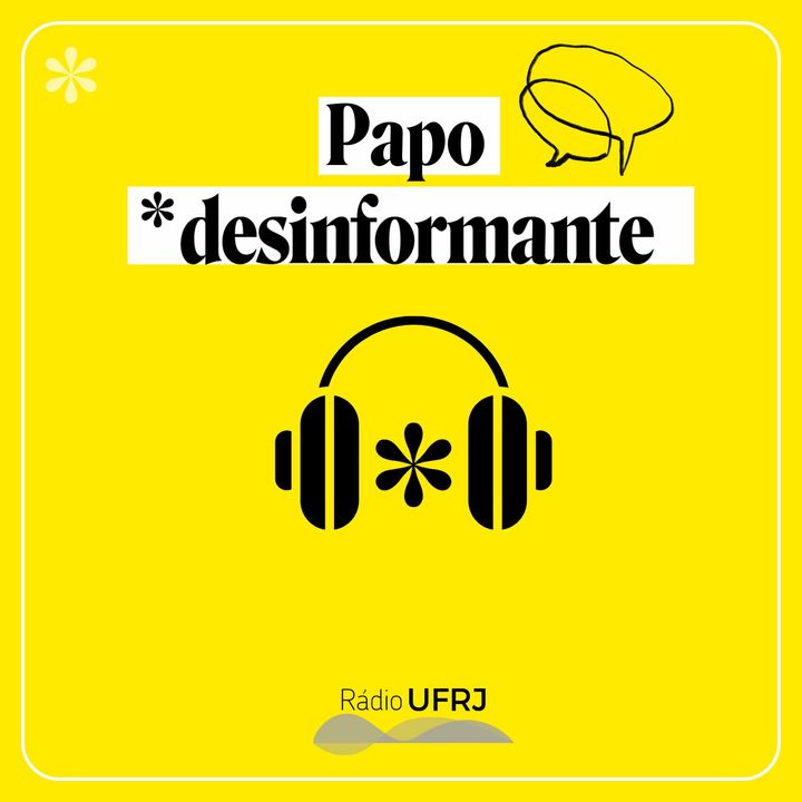 Rádio UFRJ - Papo Desinformante