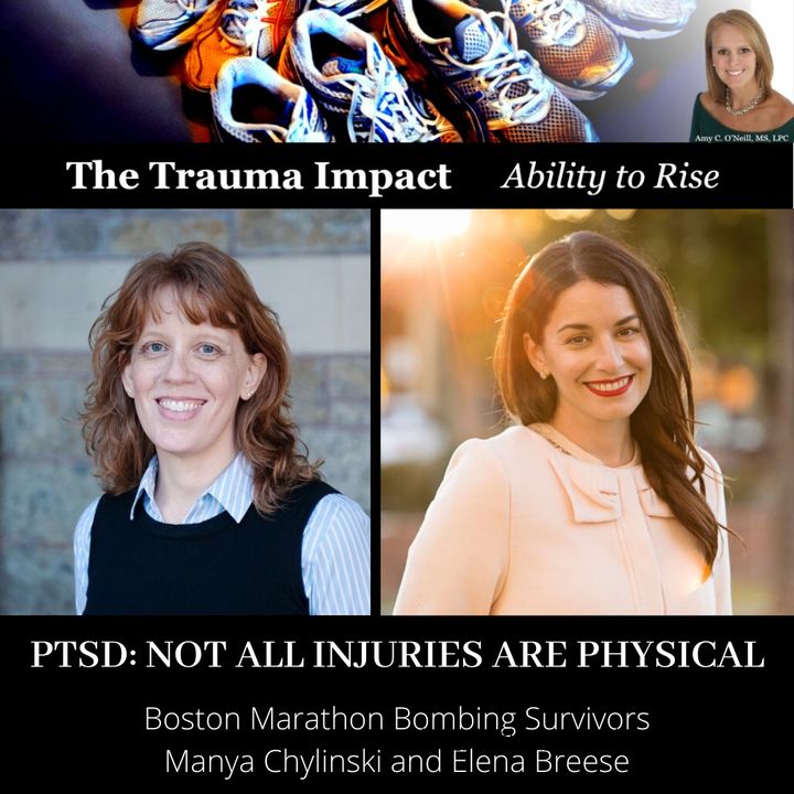PTSD: Not All Injuries Are Physical with Manya Chylinski and Elena Breese