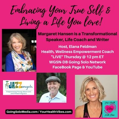 Embracing Your True Self & Living a Life You Love!