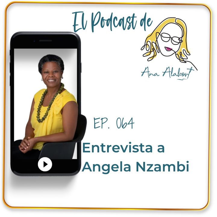 064. Escritora, activista y feminista, entrevista a Ángela Nzambi