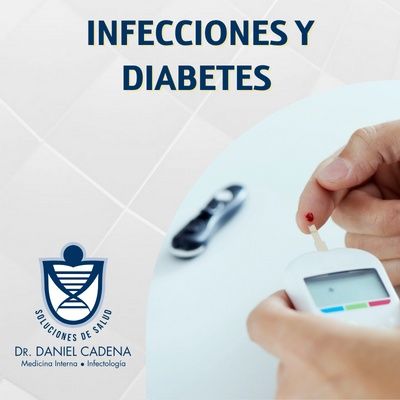 Infecciones y Diabetes