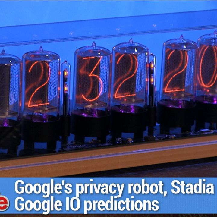TWiG 610: Honey I Shrunk the Carters - Google's privacy robot, more Stadia departures, Google IO predictions