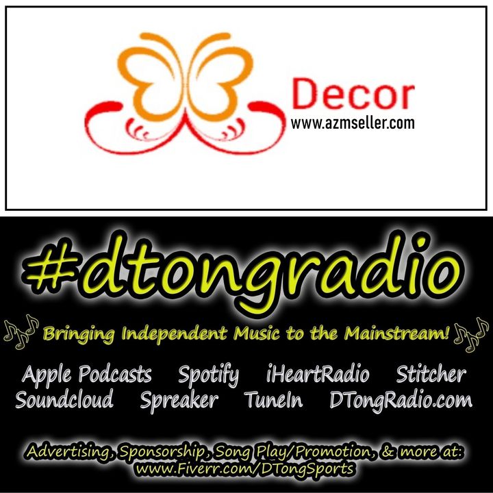 Indie Artist Showcase on #dtongradio - Powered by azmseller.com
