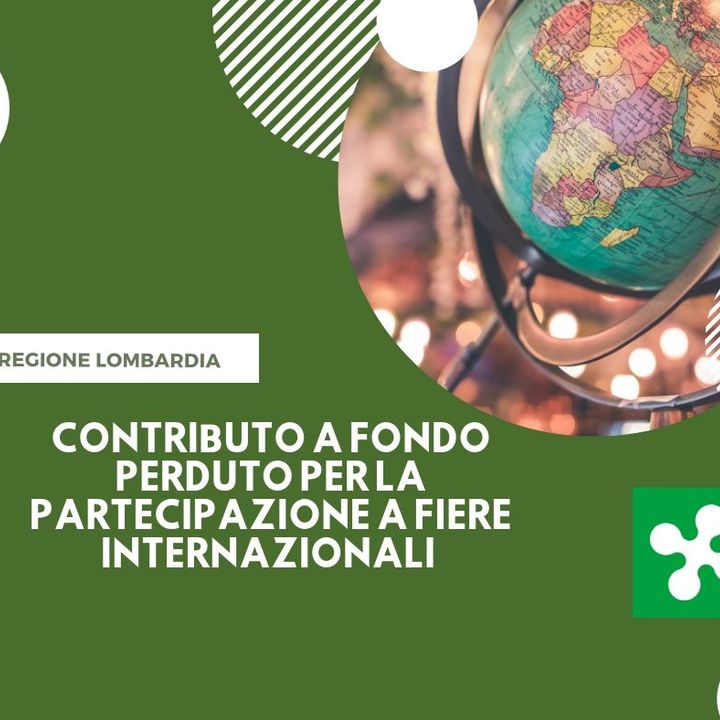 MPMI della Regione Lombardia, contributi per le fiere internazionali
