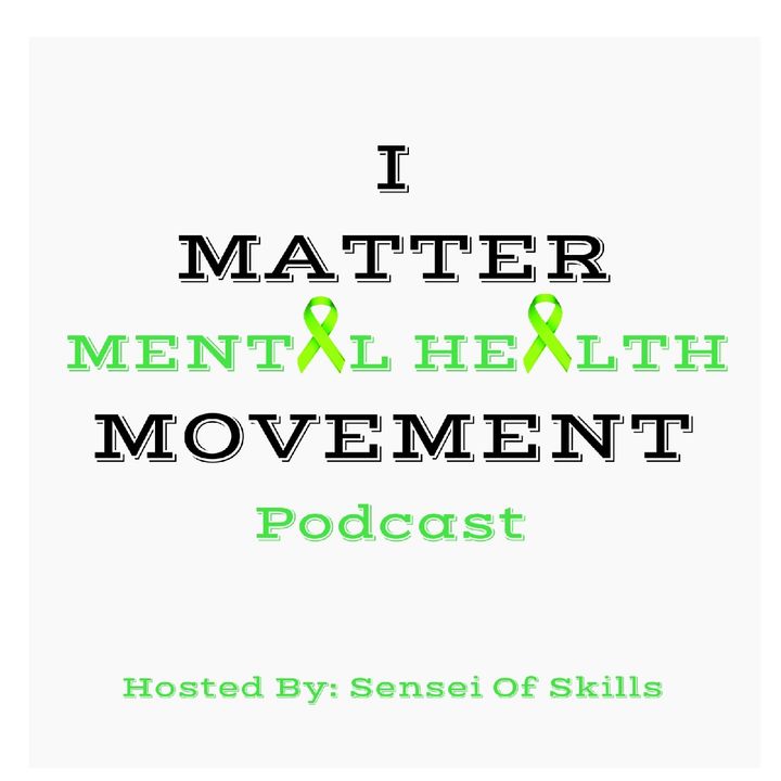 Imatter Mental Health Movement Podcast