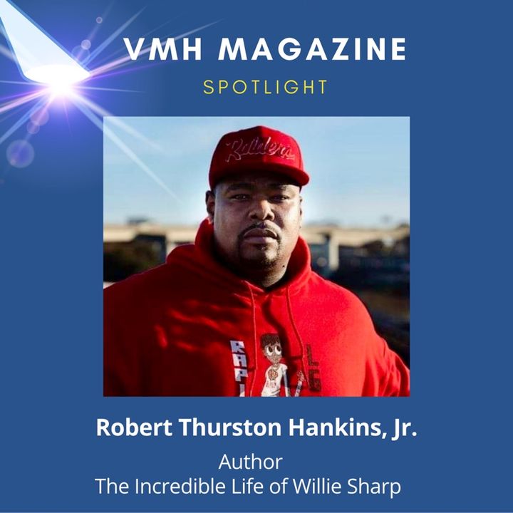 Author, Robert Thurston Hankins, Jr. on The Incredible Life of Willie Sharp