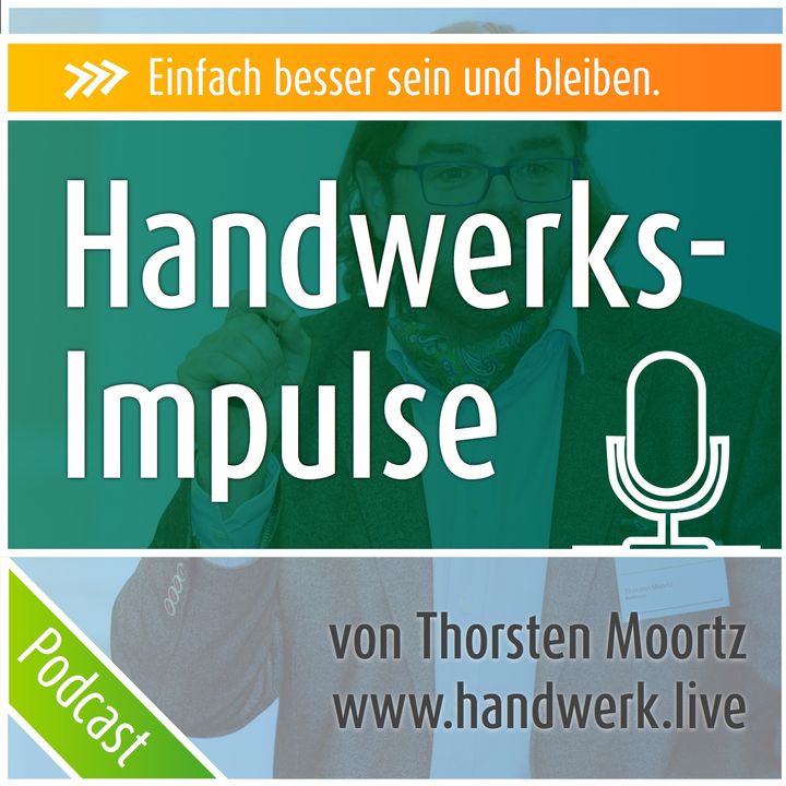 Handwerks-Impulse der Handwerker Podcast