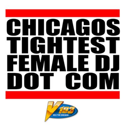 Chicago's Tightest Female Dj