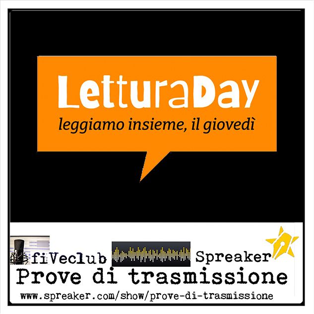 Prove di Trasmissione - Ospite Marco Zapparoli e Stefano Delmastro per LetturaDay