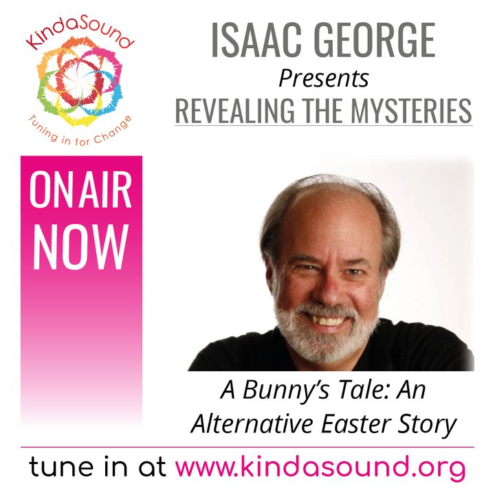 A Bunny's Tale: An Alternative Easter Story | Revealing the Mysteries with Isaac George